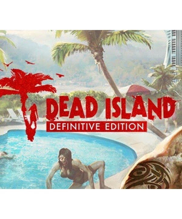 Dead Island Definitive Edition Gift Steam Key GLOBAL